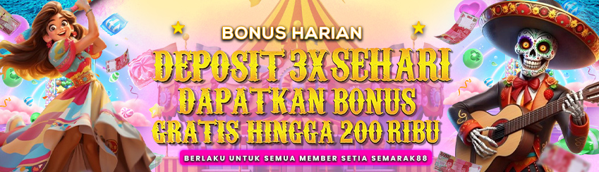 EVENT HARIAN DEPOSIT 3 X SEHARI